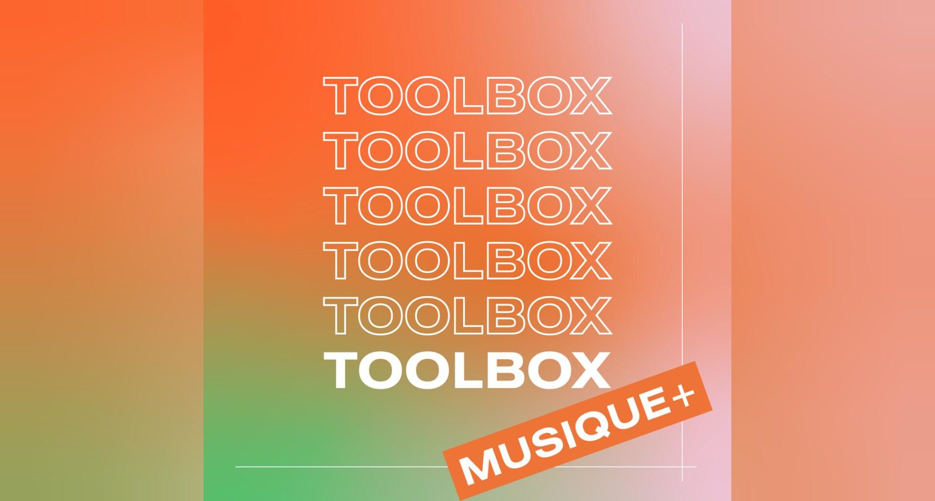 TOOLBOX / MUSIQUE +